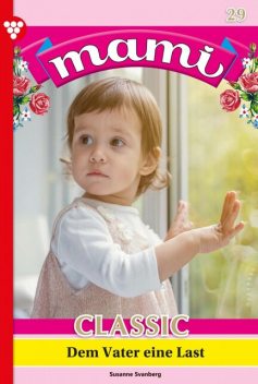 Mami Classic 29 – Familienroman, Myra Myrenburg