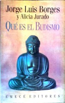 Qué Es El Budismo, Jorge Luis Borges
