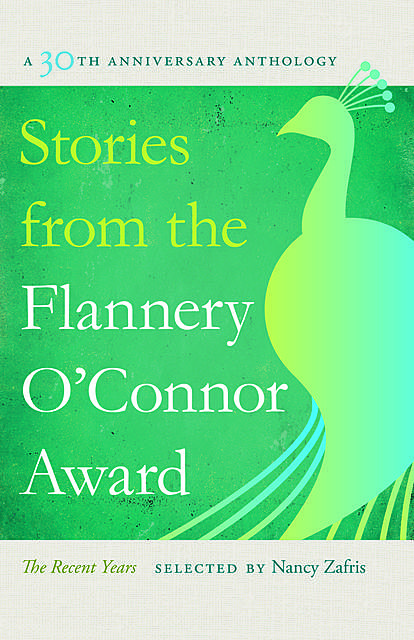 Stories from the Flannery O'Connor Award, Nancy Zafris