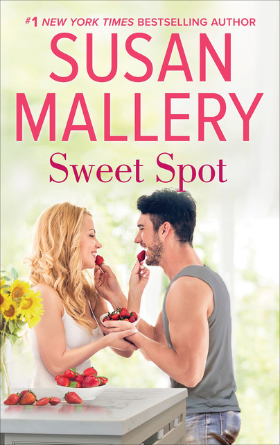 Sweet Spot, Susan Mallery