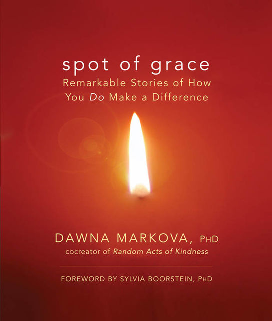 Spot of Grace, Dawna Markova