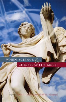 When Science & Christianity Meet, David, Ronald E., Lindberg, Numbers
