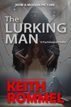 The Lurking Man, Keith Rommel