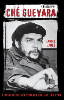 Che Guevara, Daniel James