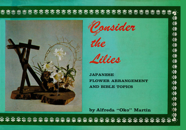Consider the Lilies, Alfreda Oko Martin