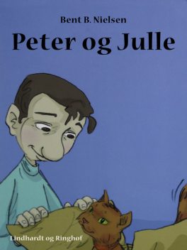 Peter og Julle, Bent B. Nielsen