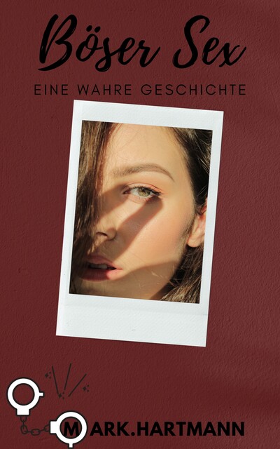 Böser Sex, Mark Hartmann