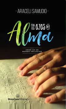 Con los ojos del alma, Araceli Samudio