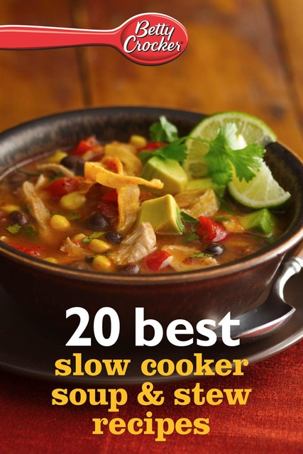 20 Best Slow Cooker Soup & Stew Recipes, Betty Crocker