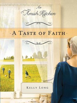 A Taste of Faith, Kelly Long