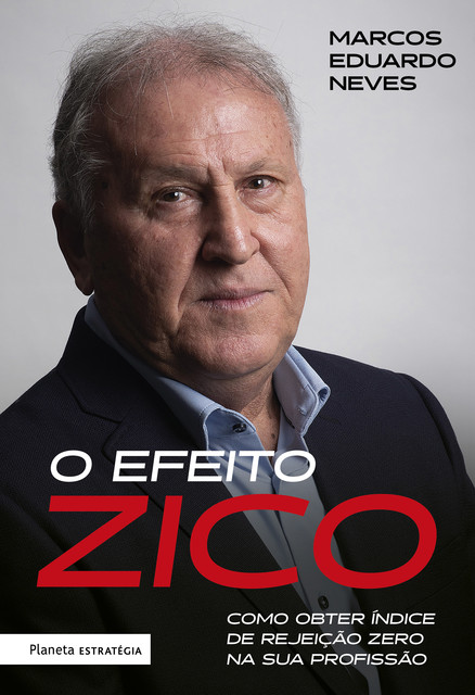 O efeito Zico, Marcos Eduardo Neves, Zico