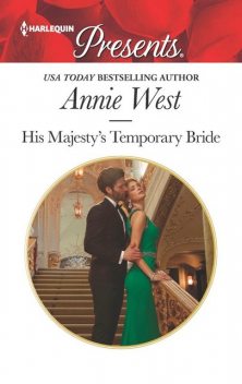 His Majesty's Temporary Bride, Annie West