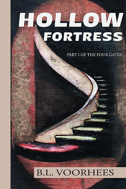 Hollow Fortress, B.L. Voorhees