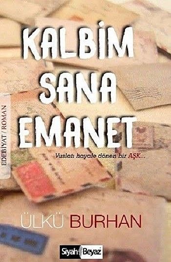 Kalbim Sana Emanet, Ülkü Burhan