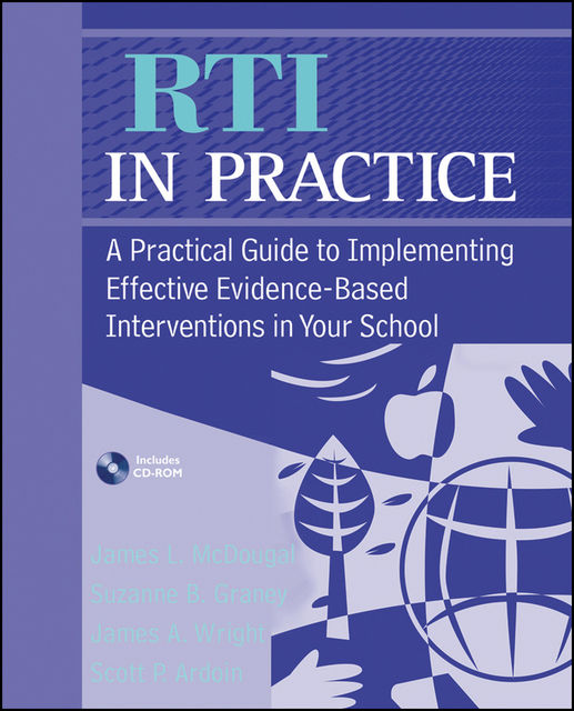 RTI in Practice, James Wright, James L.McDougal, Scott P.Ardoin, Suzanne B.Graney