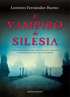 El Vampiro De Silesia, Lorenzo Fernández Bueno