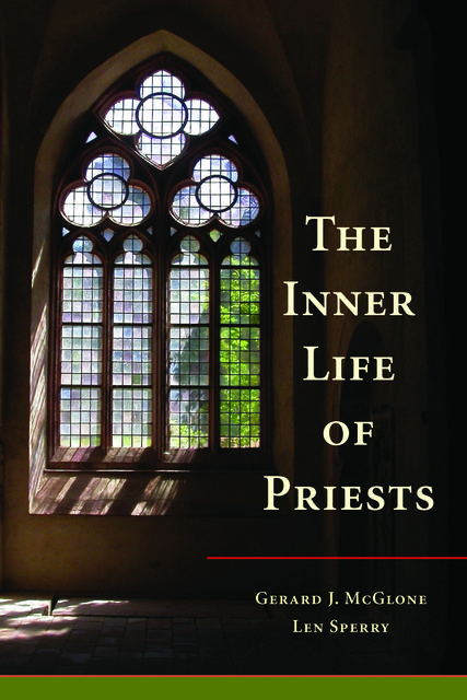 The Inner Life of Priests, Gerard J.McGlone, Len Sperry
