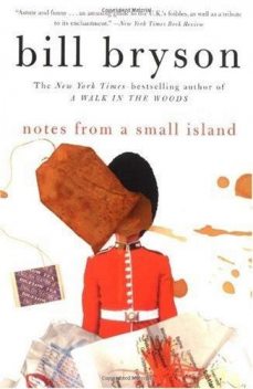 Notes from a Small Island, Bill Byson