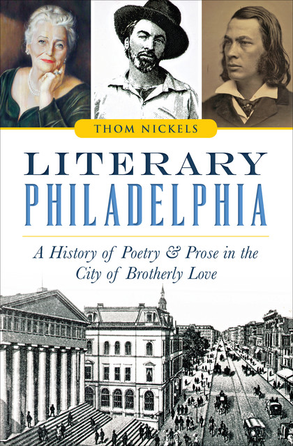 Literary Philadelphia, Thom Nickels