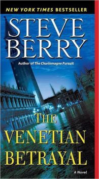 The Venetian Betrayal, Steve Berry