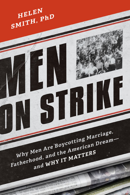 Men on Strike, Helen Smith