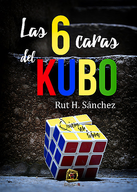 Las 6 caras del Kubo, Rut H. Sánchez