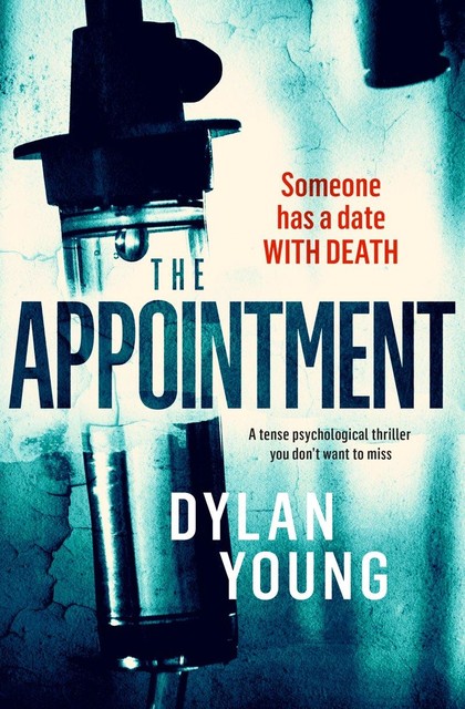 The Appointment, Dylan Young