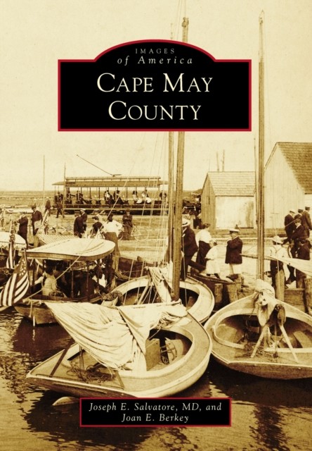 Cape May County, Joseph Salvatore