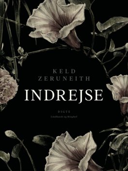 Indrejse, Keld Zeruneith