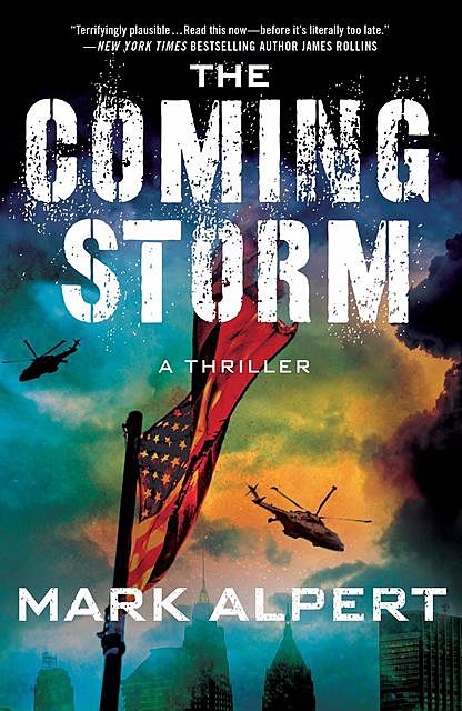 The Coming Storm, Mark Alpert