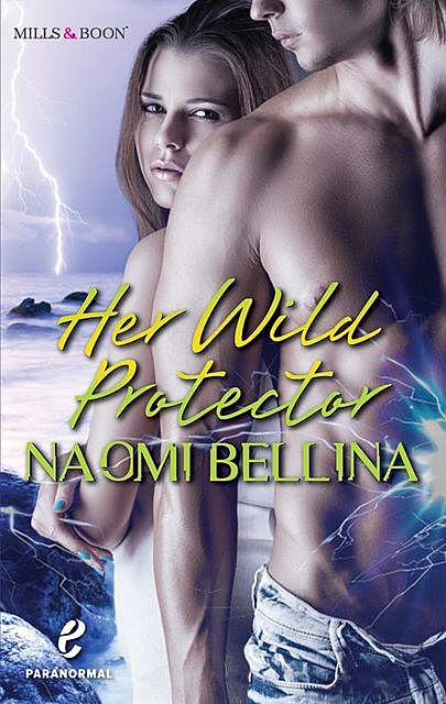 Her Wild Protector, Naomi Bellina