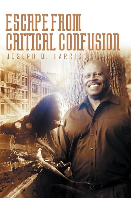 Escape From Critical Confusion, Joseph Harris
