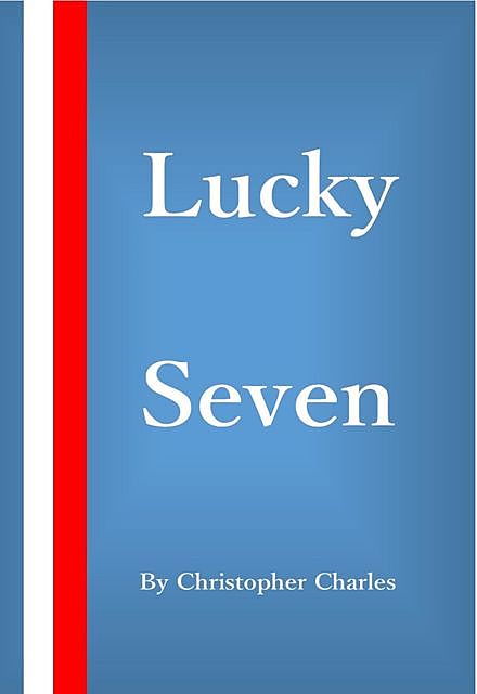 Lucky Seven, Christopher Charles