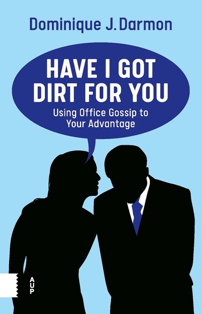 Have I Got Dirt For You, Dominique J. Darmon