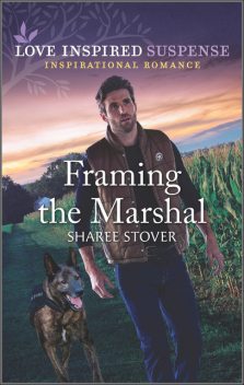 Framing the Marshal, Sharee Stover