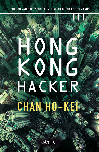 Hong Kong Hacker (versión latinoamericana), Chan Ho-Kei