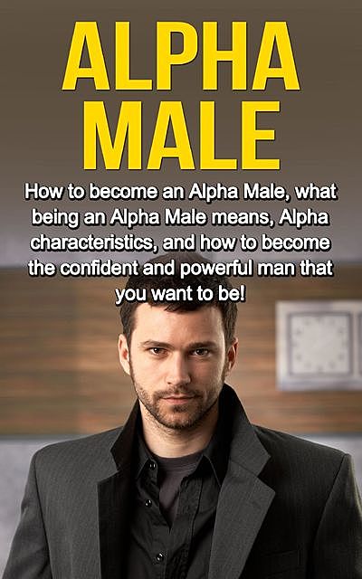 Alpha Male, Adam Lowry