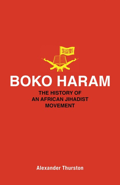 Boko Haram, Alexander Thurston