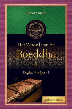 Het woord van de Boeddha – 1, Tomás Morales y Durán