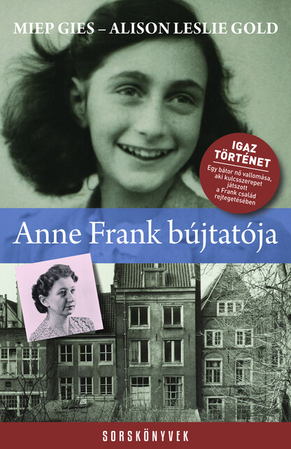 Anne Frank bújtatója, Alison Leslie Gold, Miep Gies