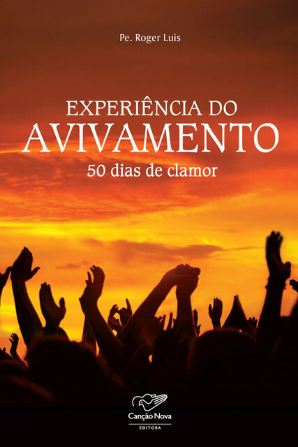 Experiência do avivamento, Padre Roger Luis