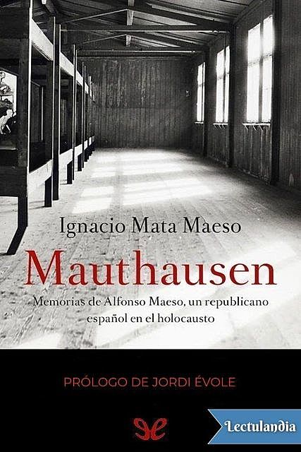 Mauthausen, Ignacio Mata Maeso
