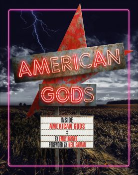 Inside American Gods, Emily Haynes