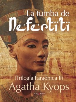 La tumba de Nefertiti, Agatha Kyops
