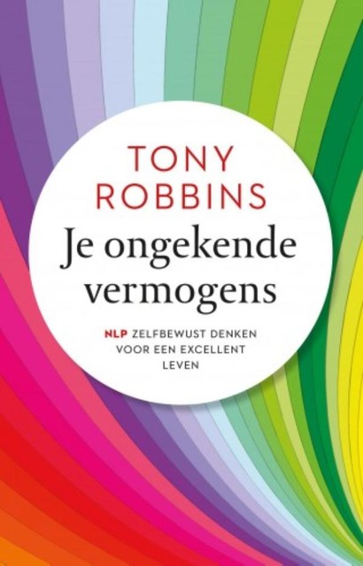 Je ongekende vermogens, Anthony Robbins