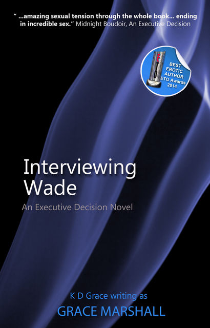 Interviewing Wade, Grace Marshall