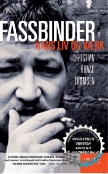Rainer Werner Fassbinder, Christian Braad Thomsen