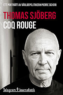 Coq Rouge, Thomas Sjöberg