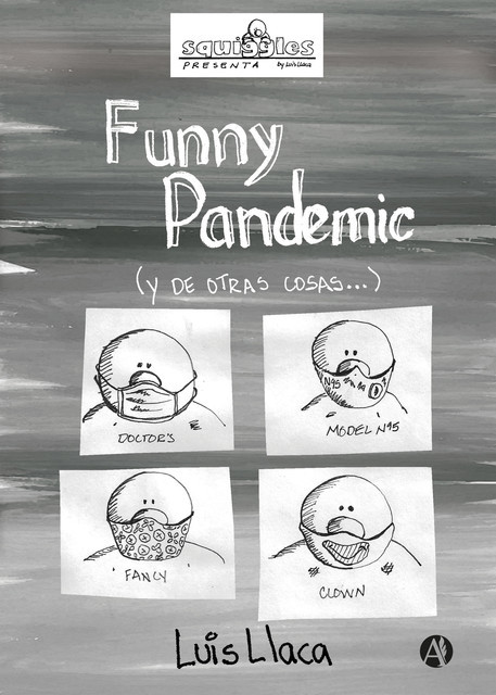 Funny Pandemic, Luis Carlos Llaca García