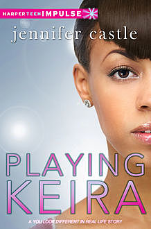 Playing Keira, Jennifer Castle